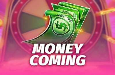 Money Coming Slot